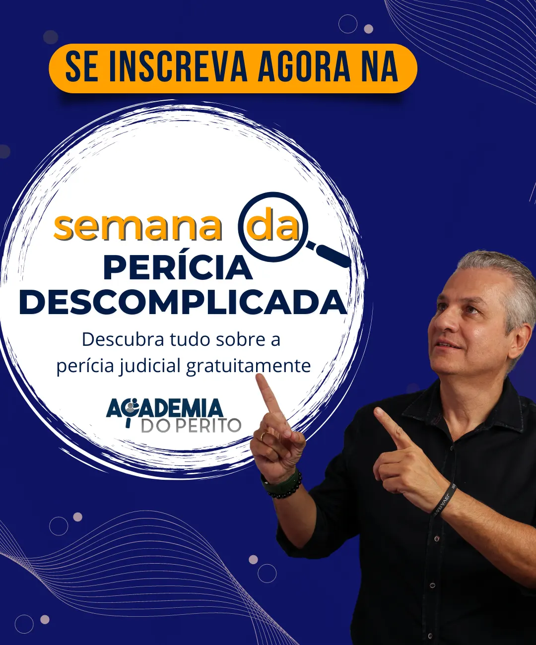 Semana Da Perícia Descomplicada - Perito Judicial - Academia Do Perito